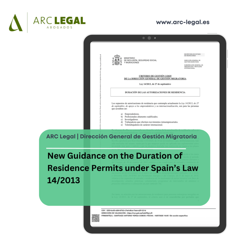 New Guidance on the Duration of Residence Permits under Spain’s Law 14/2013