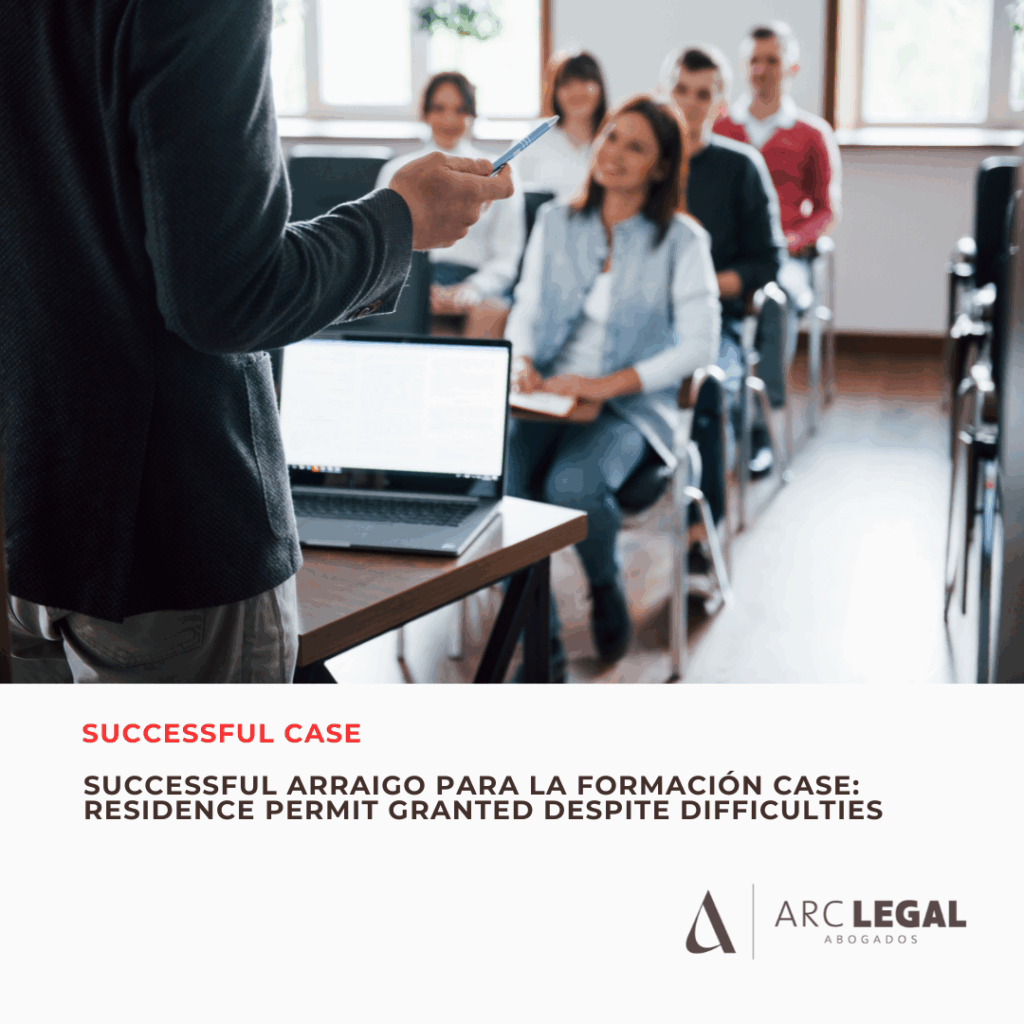 Successful Case: Residence Permit for Exceptional Circumstances (Arraigo para la Formación)
