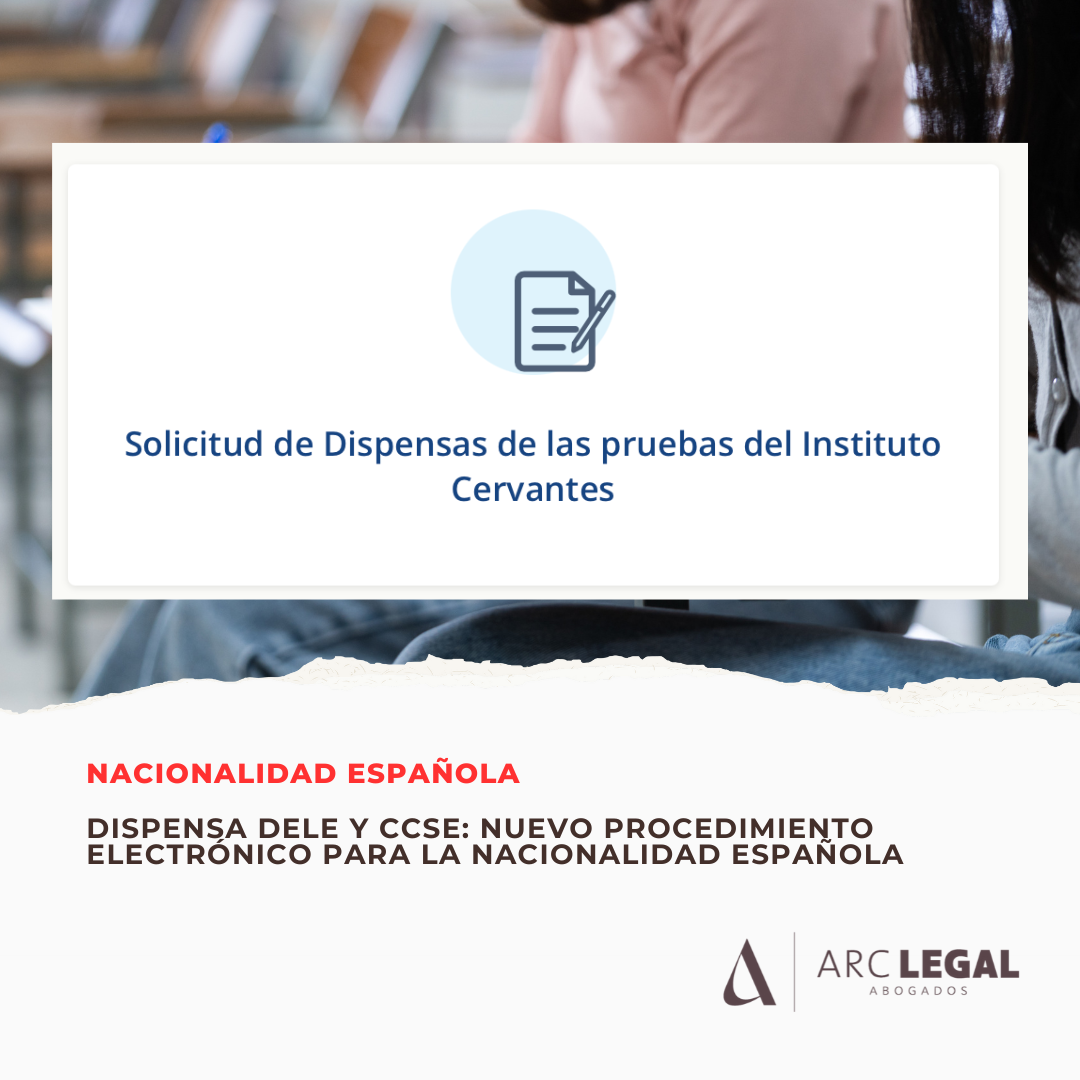 Dispensa DELE y CCSE: nuevo procedimiento electrónico para la nacionalidad española