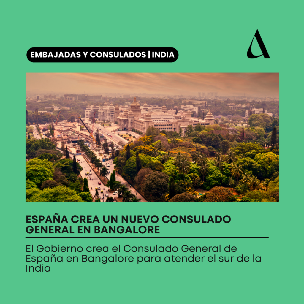 El Gobierno crea el Consulado General de España en Bangalore para atender el sur de la India