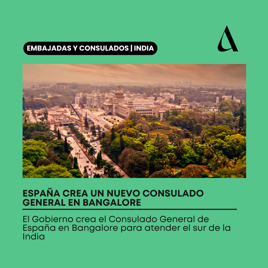 El Gobierno crea el Consulado General de España en Bangalore para atender el sur de la India