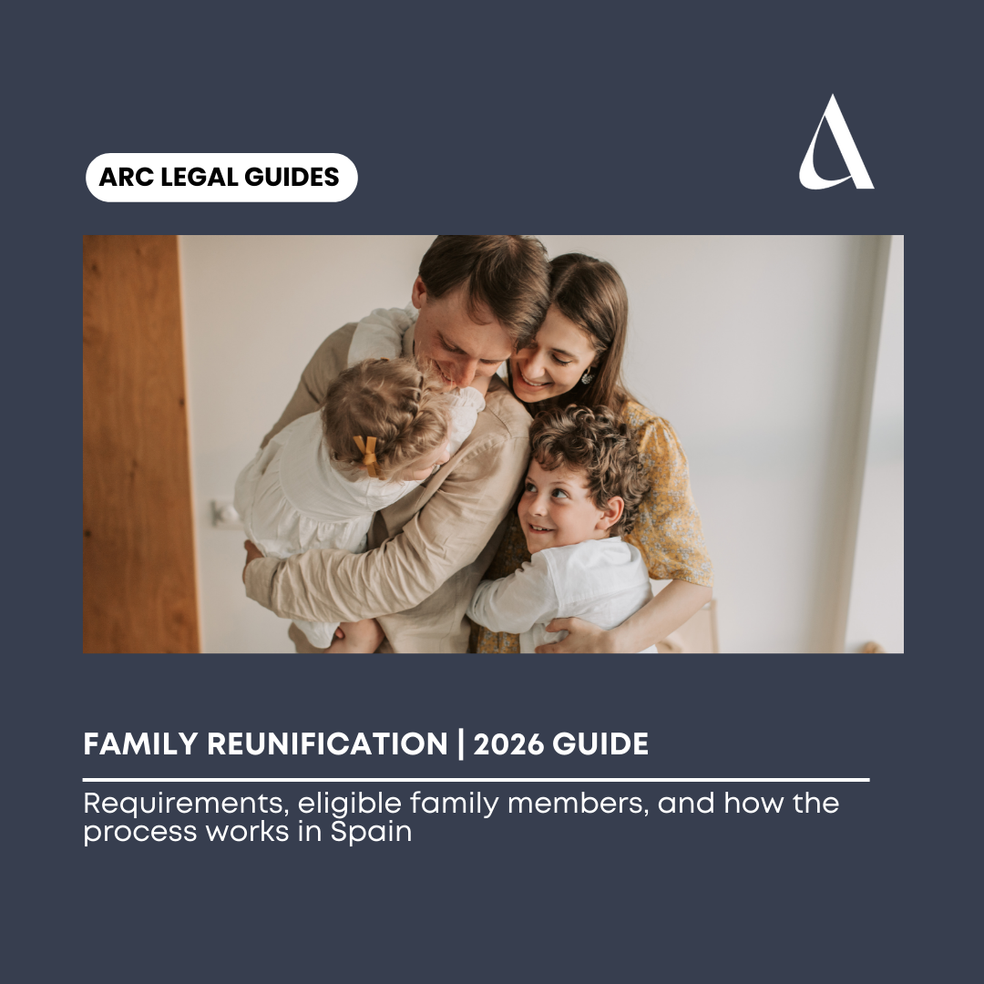 Family Reunification in Spain | 2026 Guide