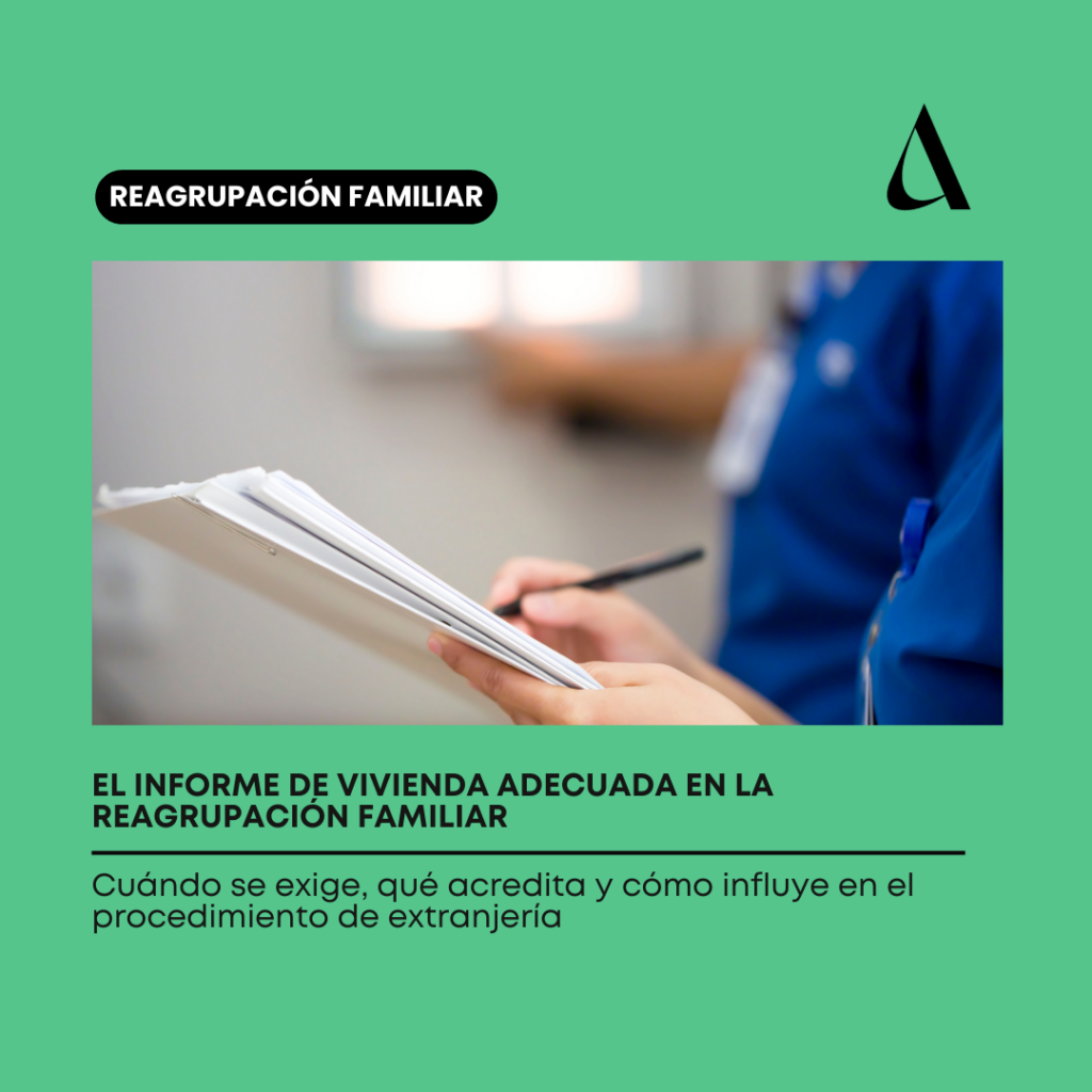 El informe de vivienda adecuada en la reagrupación familiar