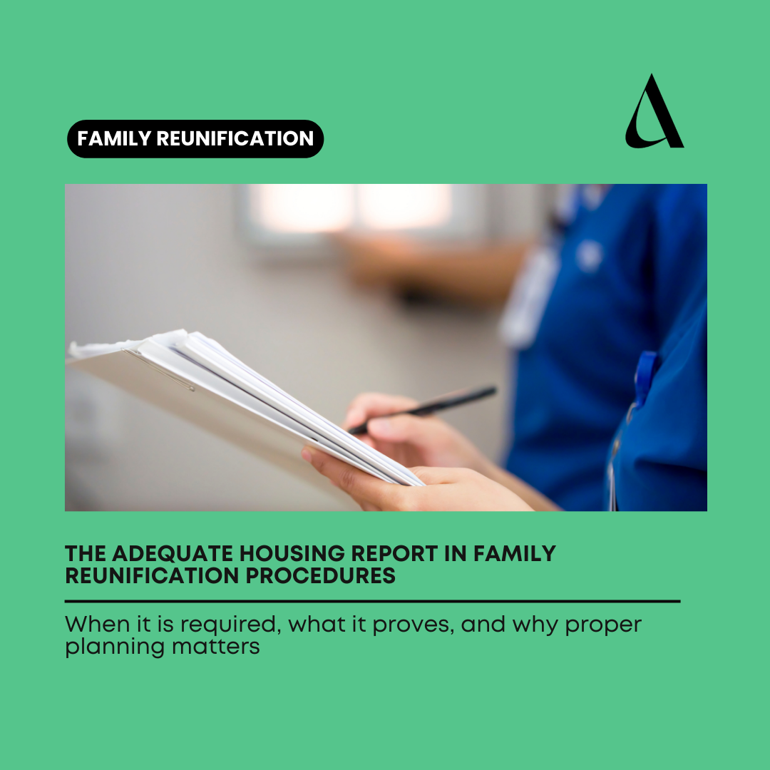 The Adequate Housing Report in Family Reunification Procedures