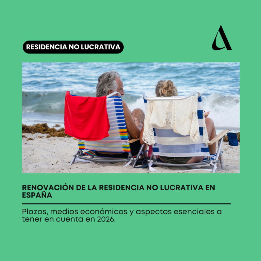 Renovación de la residencia no lucrativa en España: guía práctica 2026