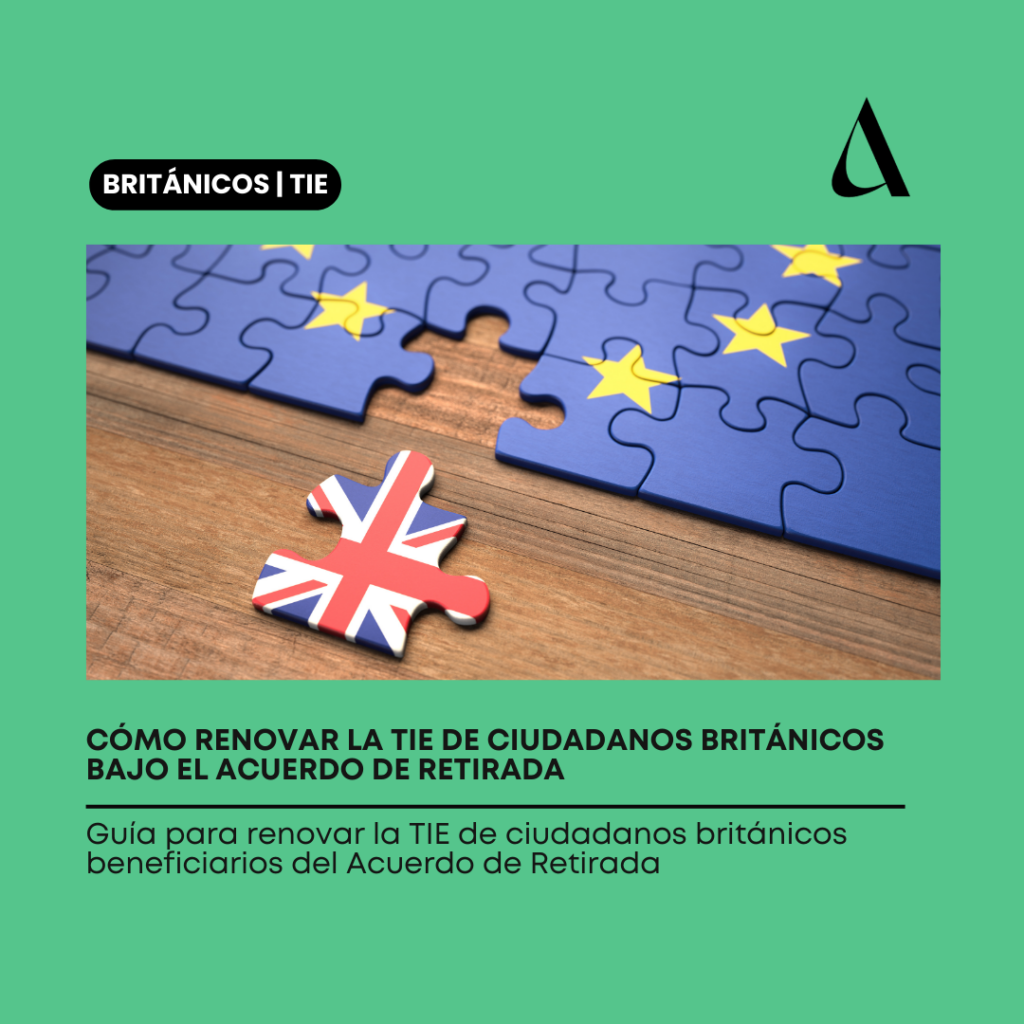 Cómo renovar la TIE de ciudadanos británicos bajo el Acuerdo de Retirada