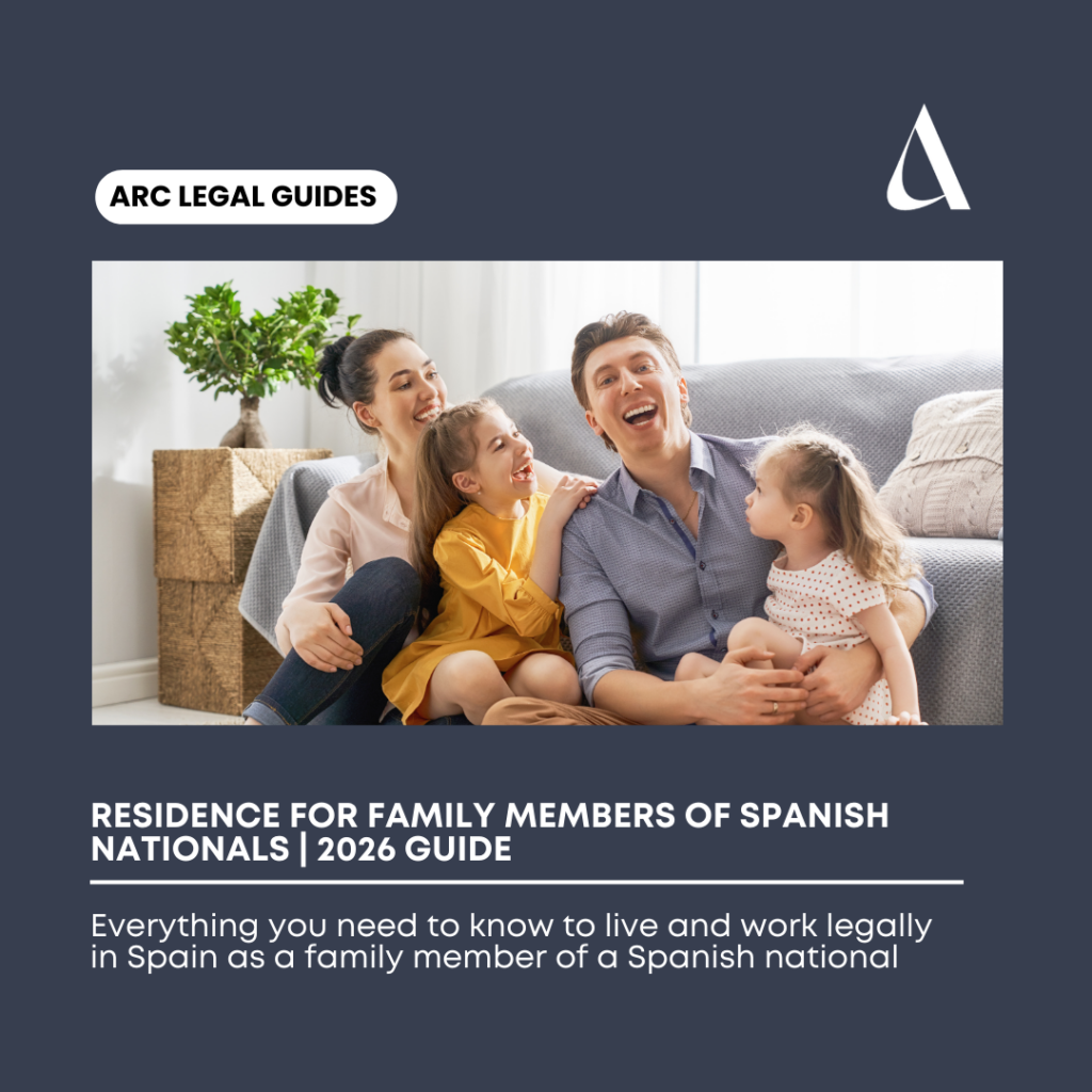Residence for Family Members of Spanish Nationals | 2026 Guide