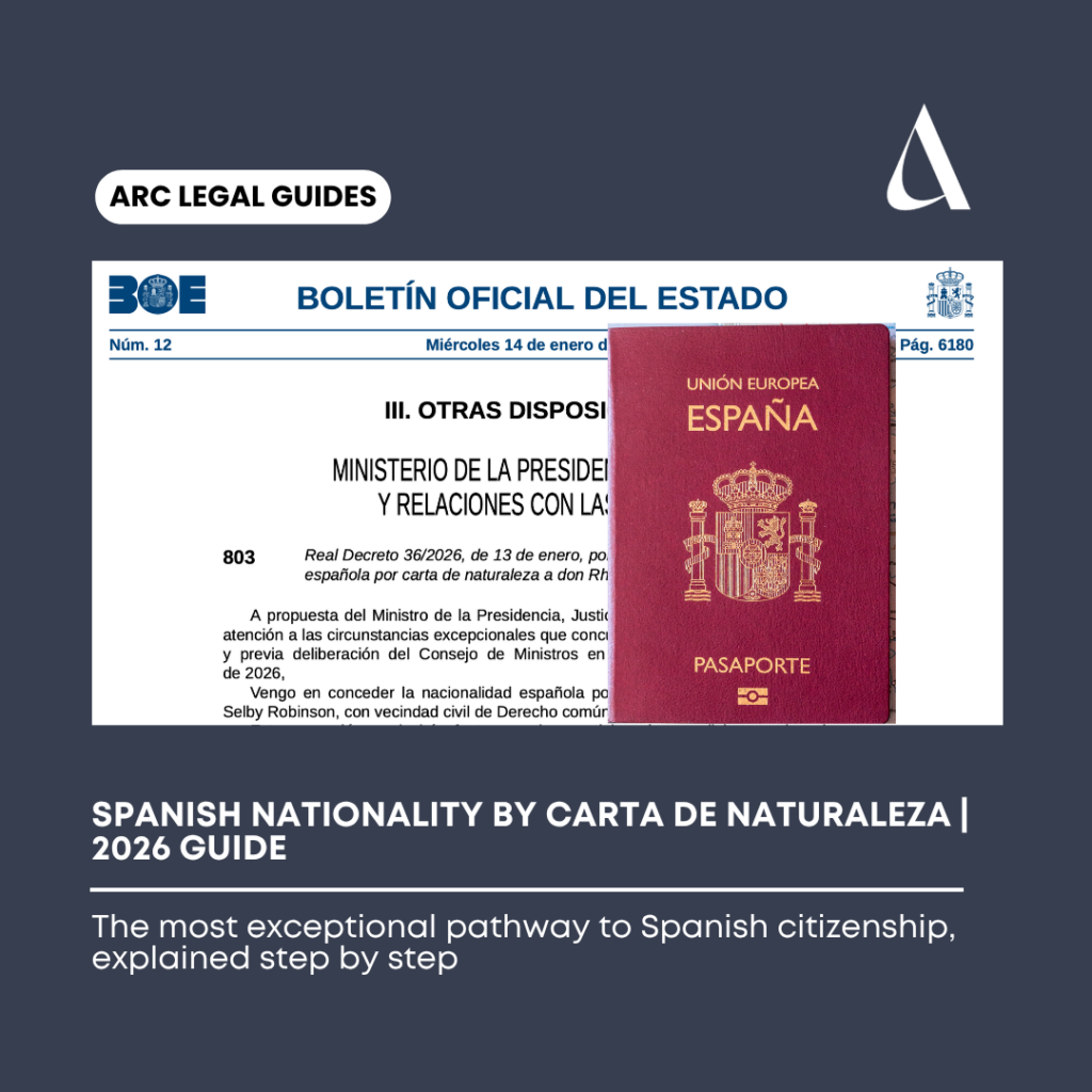 Spanish Nationality by Carta de Naturaleza | 2026 Guide