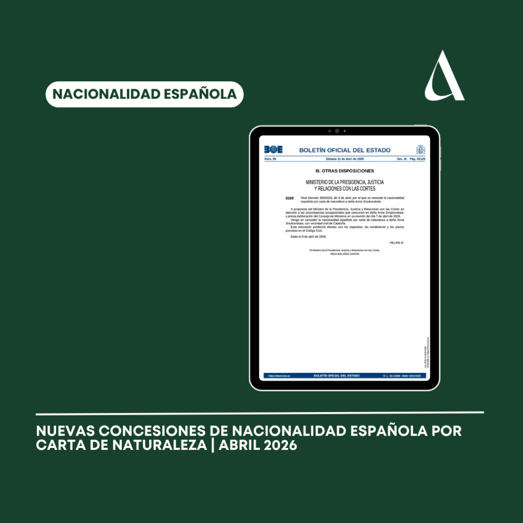 Nuevas concesiones de nacionalidad española por carta de naturaleza | Abril 2026