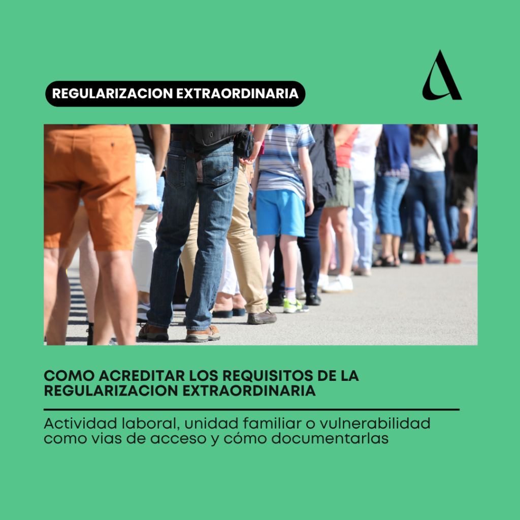 Regularización extraordinaria: cómo acreditar el cumplimiento de los requisitos