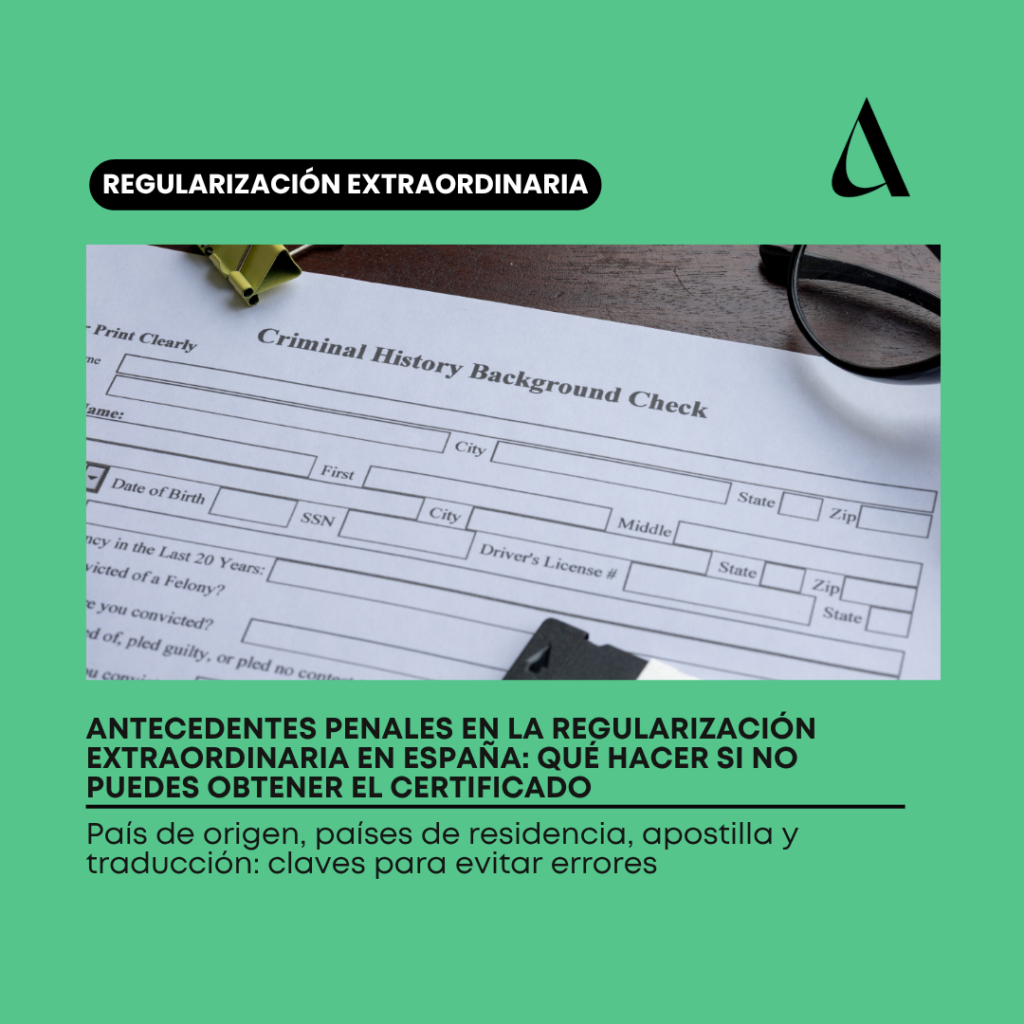 Antecedentes penales en la regularización extraordinaria en España: qué hacer si no puedes obtener el certificado