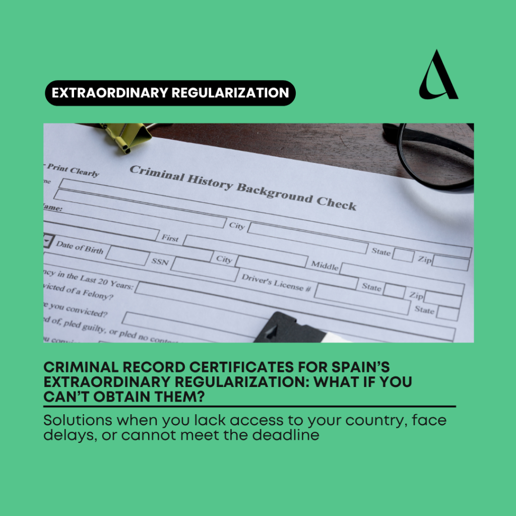 Criminal Record Certificates for Spain’s Extraordinary Regularization: what if you can’t obtain them?