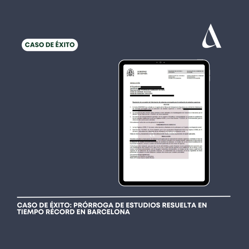 Caso de éxito: prórroga de estudios resuelta en tiempo récord en Barcelona