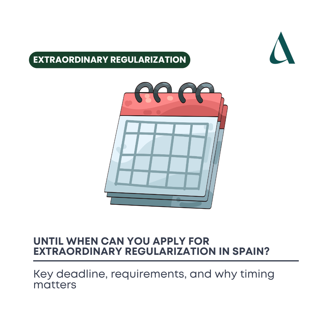 Until When Can You Apply for Extraordinary Regularization in Spain?
