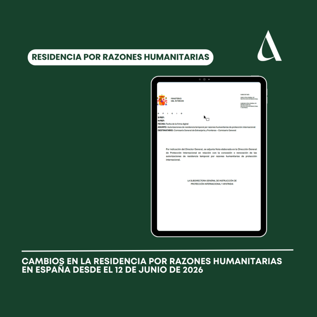 Cambios en la residencia por razones humanitarias en España desde el 12 de junio de 2026