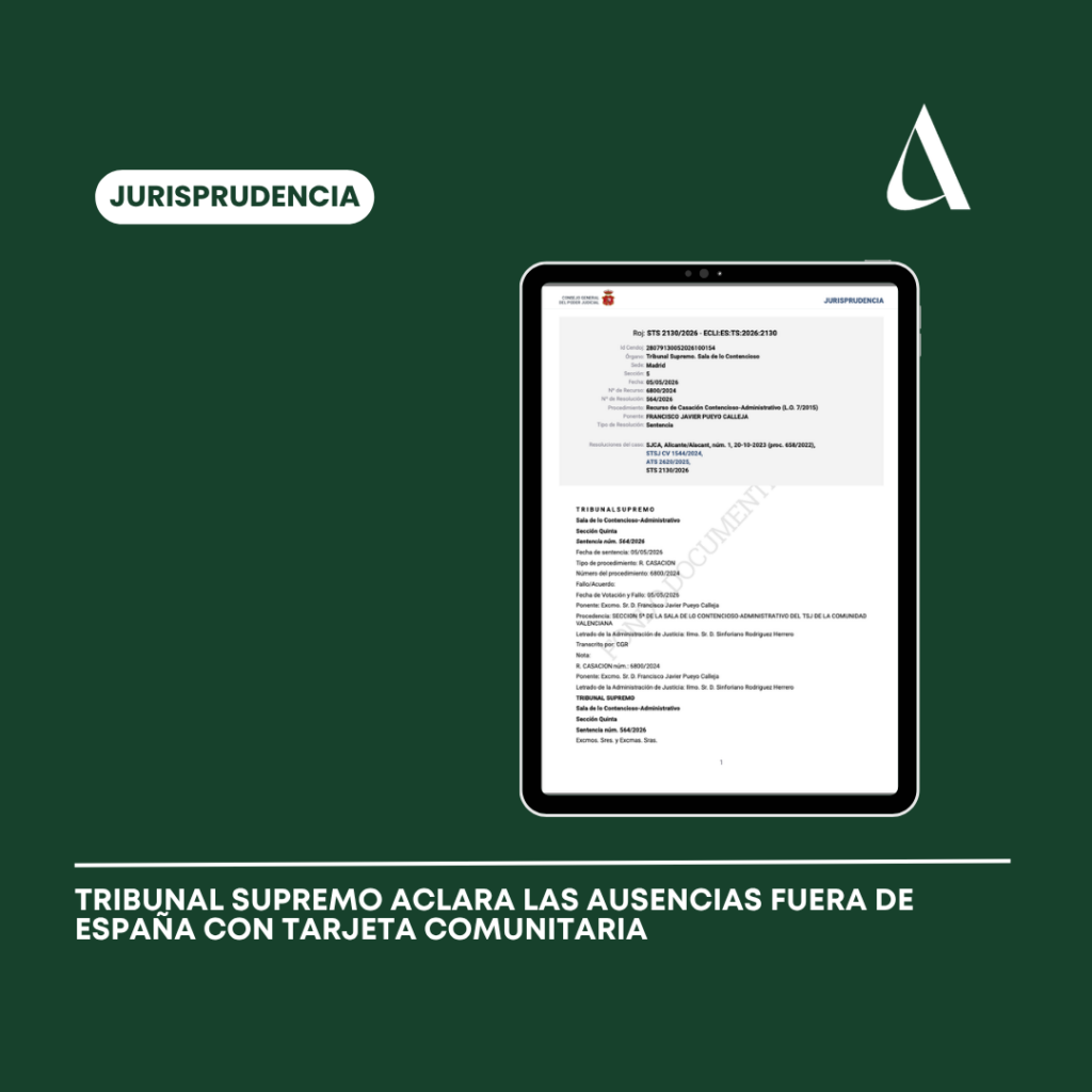 Tribunal Supremo aclara las ausencias fuera de España con tarjeta comunitaria