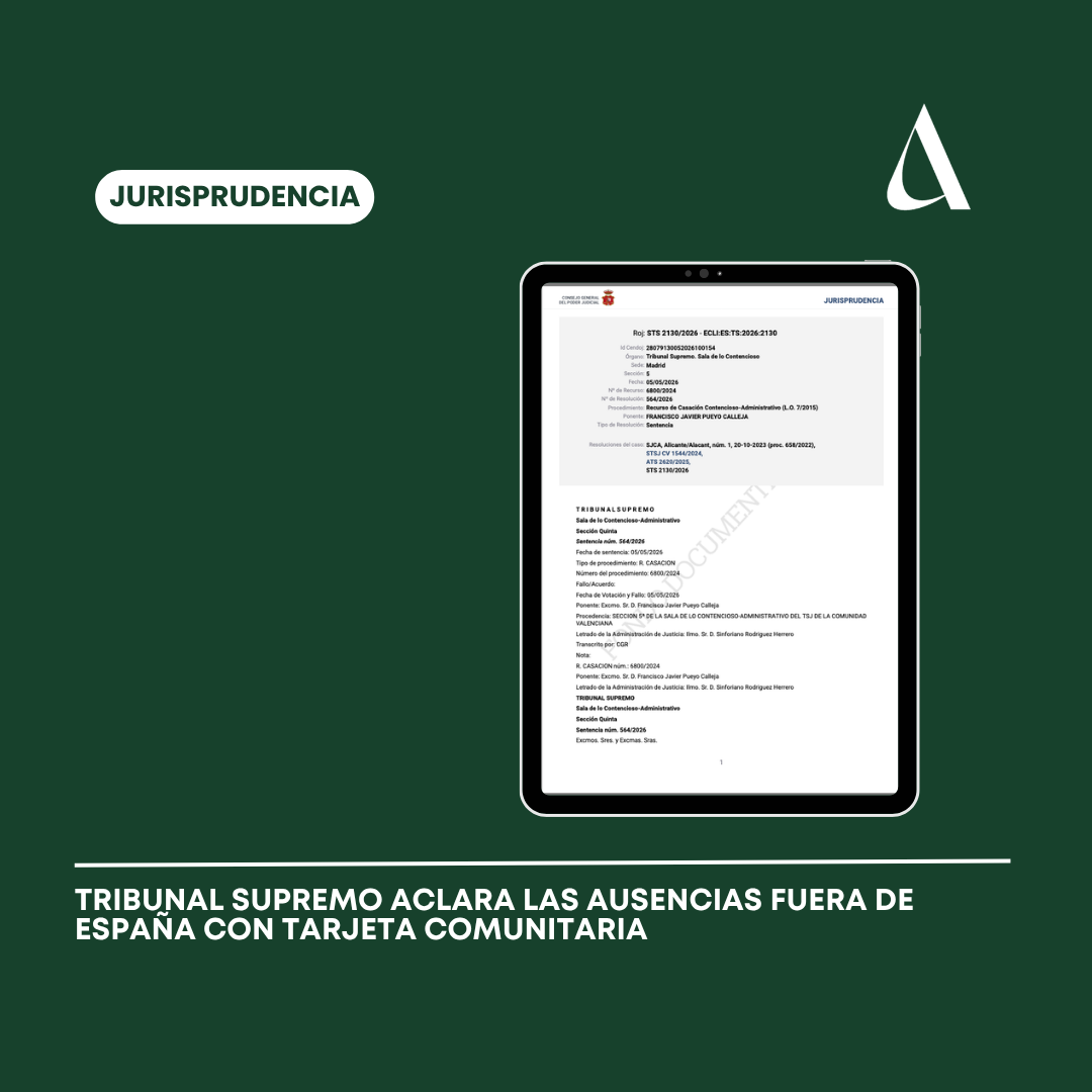 Tribunal Supremo aclara las ausencias fuera de España con tarjeta comunitaria