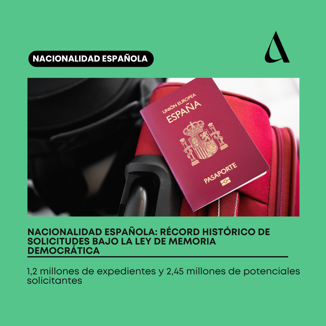 Nacionalidad española por la Ley de Memoria Democrática: cifras récord y claves prácticas