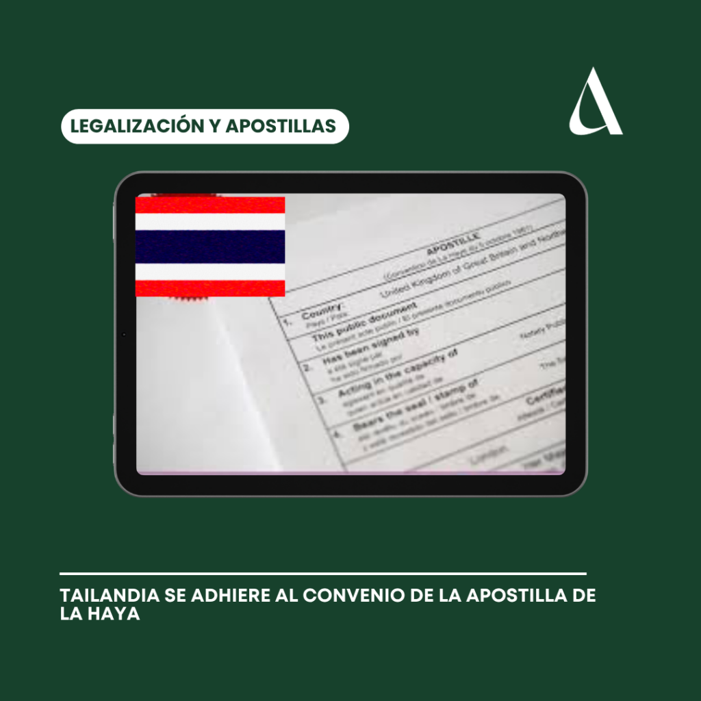 Tailandia se adhiere al Convenio de la Apostilla de La Haya