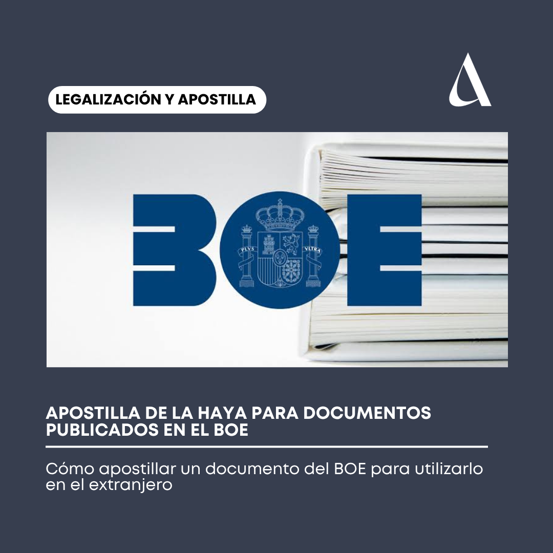 Cómo apostillar un documento del BOE para utilizarlo en el extranjero
