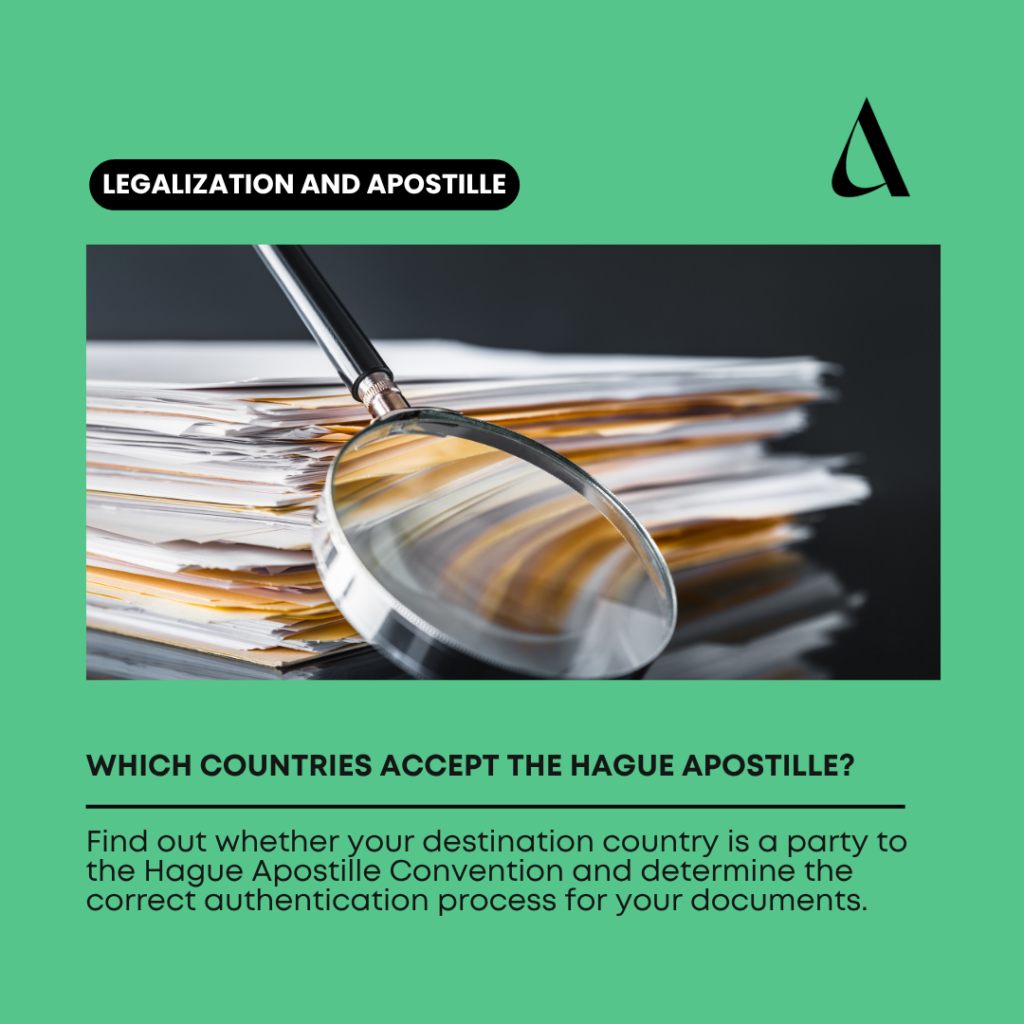 Which countries accept the Hague Apostille?